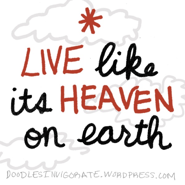 live-heaven_DoodlesInvigorate